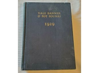 1929 YALE University 'Yale Banner & Pot Pourri' 1929 Yearbook - Full Of Photos - 524 Pages & Ads Of The Era