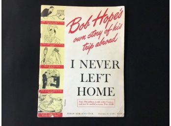 Bob Hope I Never Left Home WWII