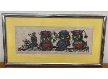 Framed Art Signed And Numbered '3 Hoots & A Toot'