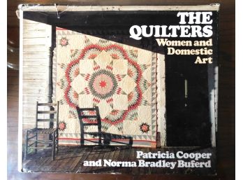 FIRST EDITION BOOK 'The Quilters Women And Domestic Art'
