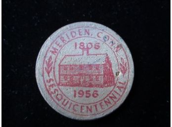 1806-1956 Meriden, CT 150 Year Celebration Commemorative Wooden Nickel