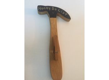 Cute Honey To Do List Holder, Wooden Carved Hammer
