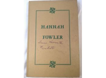 Vintage 1956 Hannah Fowler Hardcover Book By Janice Holt Giles