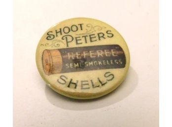 Advertising Button 'SHOOT PETER'S SHELLS'