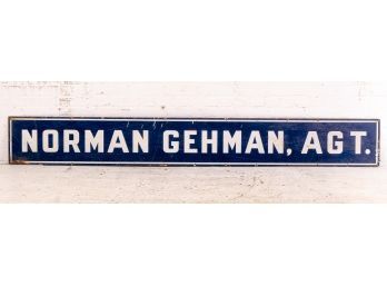 Huge Sign Norman Gehman, AGT.