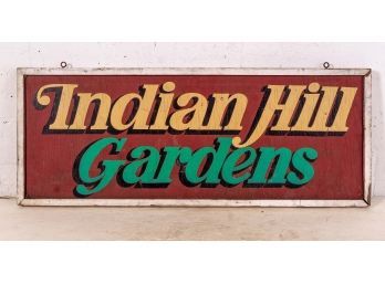 Painted Wooden Sign 'Indian Hill Gardens'