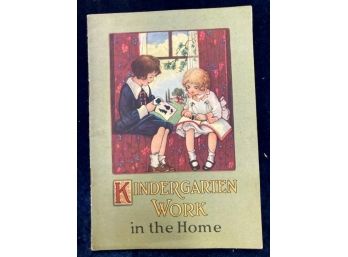 Vintage Teaching Booklet, Things To Do, KINDERGARTEN WORK IN THE HOME