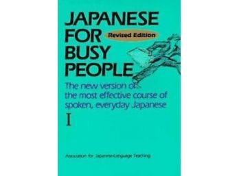 Japanese For Busy People: Japanese For Busy People Vol. I By Teaching Staff Asso