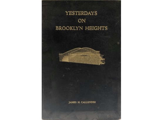 Yesterdays On Brooklyn Heights, By James Callender, Circa 1927