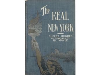 The Real New York By Rupert Hughes, Circa 1904