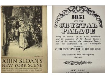 1851 & The Crystal Palace By C. Hobhouse, 1937 & John Sloan's New York Scene, 1965