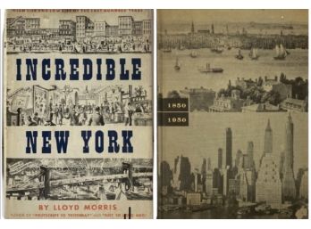 Incredible New York By Lloyd Morris - 1st Edition  (PAIR)