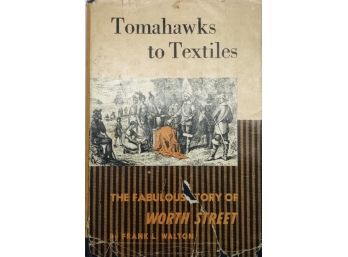 Tomahawks To Textiles, 1953