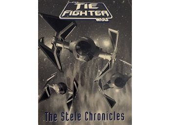The Tie Fighter Wars: The Stele Chronicles
