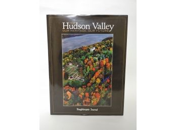 BOOK: The Hudson Valley -  Our Heritage, Our Future