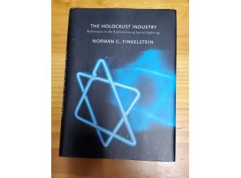 'The Holocaust Industry' -Finkelstein.Hard Cover Book & Dust Jacket - It Feels And Looks Like A Brand New Book
