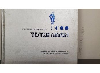 1969 Time-Life Records Presentation-  Book 'To The Moon Section II' - The Story In Text & B/W & Color Photos