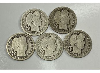 Lot Of (5) Old US Silver Barber Quarters     1899-O , 1904 , 1908-D , 1916  &  1916-D