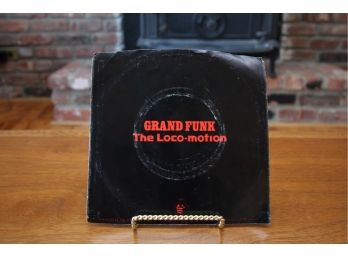 Grand Funk 'The Loco-Motion' And 'Destitute And Losin'