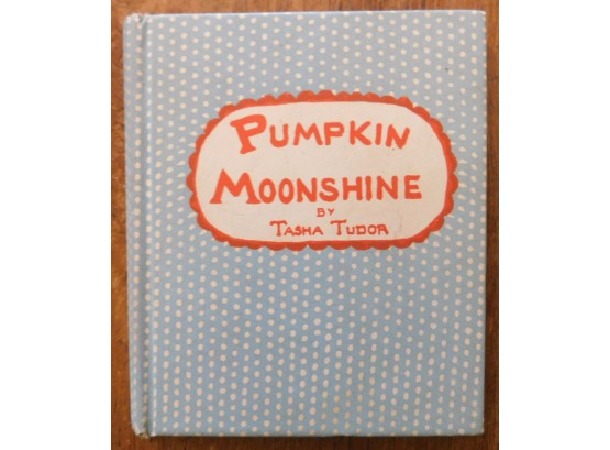 Book: 'PUMPKIN MOONSHINE' By TASHA TUDOR