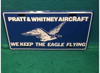 Vintage 1980s Pratt & Whitney Aircraft Metal License Plate We Keep The Eagle Flying.