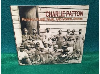 Charlie Patton. Primeval Blues. Rags, And Gospel Songs. CD. Sealed And Mint.