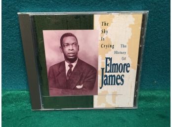 Elmore James. The Sky Is Crying. The History Of Elmore James. Blues CD With Booklet. Disc Is Mint.