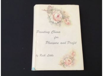 Painting China For Pleasure And Profit Ruth Little