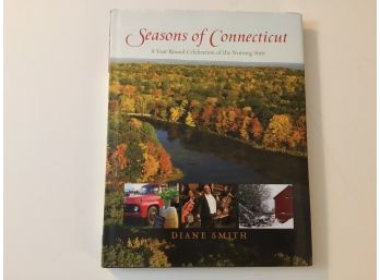 Seasons Of Connecticut By Diane Smith Coffee Table Book
