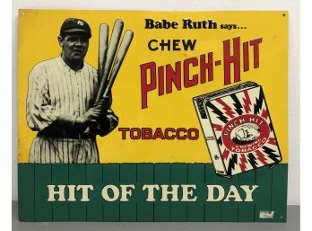 Tin Advertising Sign Babe Ruth Says Chew Pinch Hit Tobacco