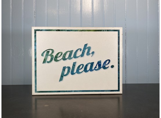 Beach Please Framed Sign
