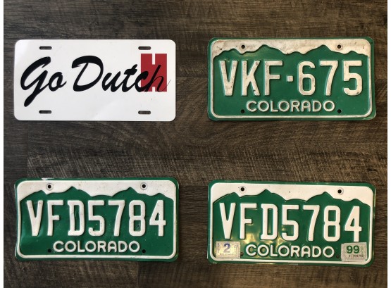 Lot Of Four License Plates : 3 Colorado : 1 Go Dutch Vanity Plate : Late Ninties