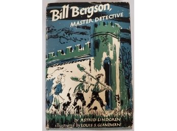 1961 Bill Bergson Master Detective By Astrid Lindgren Illustrated By Louis S. Glanzman