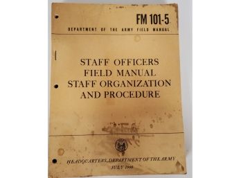 Dept Of The Army Field Manual. Staff Officers Field Manual Staff Organizations & Procedures