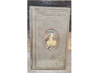 Antiquarian Copy, 1924, Of Jenkins Valves Of Bridgeport, Connecticut - Catalogue And Price List