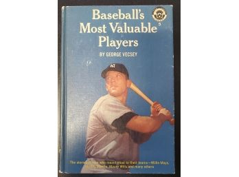 Baseball's Most Valuable Players By George Vecsey. The Stories Of Willie Mays, Mickey Mantle, Maury Wills