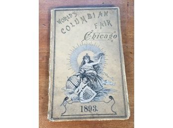 Fantastic Antique Souvenir Book 1898 COLOMBIAN FAIR / EXPOSITION - Beautiful Old Book