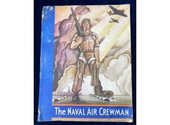 Vintage THE NAVAL AIR CREWMAN' Booklet