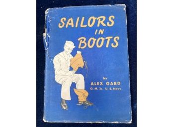 WW II Book 'SAILORS AND BOOTS'