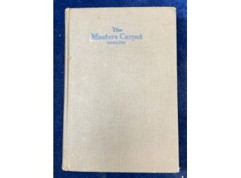 MASONIC 1931 Book,  'The Master's Carpet'