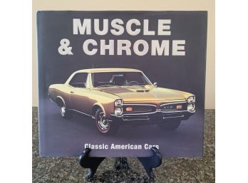 Muscle And Chrome American Classic Car Book
