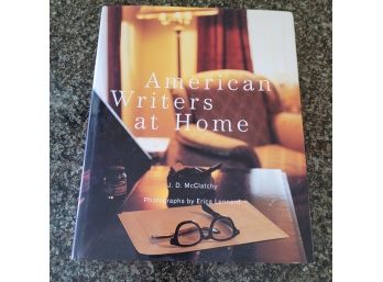 American Writers At Home By J.d. Mccatchy Photographs By Erica Lennard