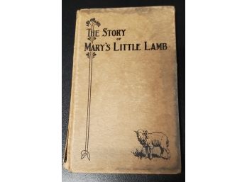 Vintage Hard Cover Book - 1928 -The Story Of Mary's Little Lamb - Mr. & Mrs. Henry Ford, Dearborn, Michigan