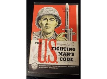 1955 ' The U.S. Fighting Man's Code' - Office Of The Armed Forces Info & Education - Dept Of Defense ARMY Book