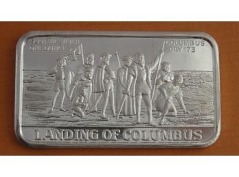 1 Troy Ounce Fine Silver Bar - Landing Of Columbus - Columbus Day 1973