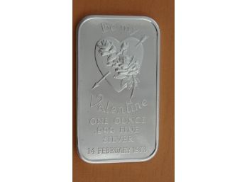1 Troy Ounce .999 Fine Silver Bar - Be My Valentine February 14 1973