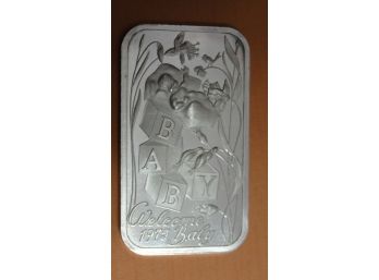 1 Troy Ounce .999 Fine Silver Bar - Welcome Baby 1975- Madison Mint