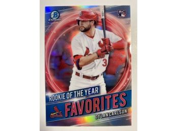 Dylan Carlson RC - '21 Topps Bowman Chrome 'Rookie Of The Year Favorites'