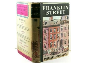 Franklin Street By Philip Goodman - 1st Edition/Printing In Dust Jacket 1942