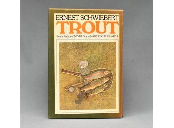 Trout Volume 1 And 2 By Ernest Schwiebert First Edition